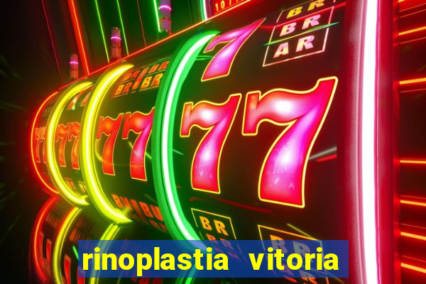 rinoplastia vitoria da conquista